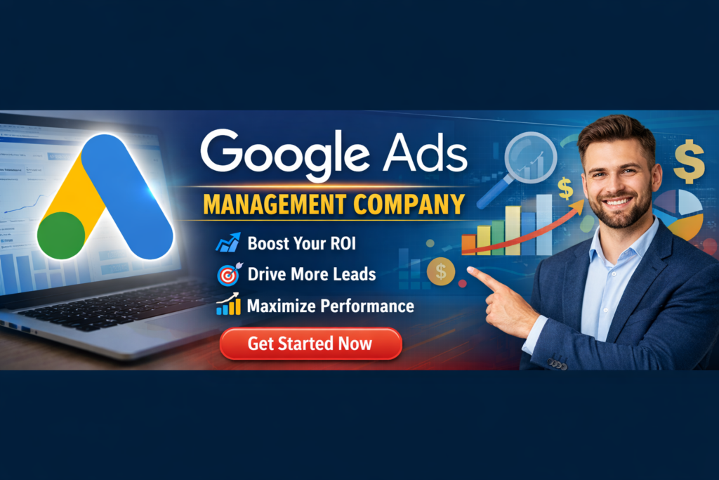 Google Ads management company
